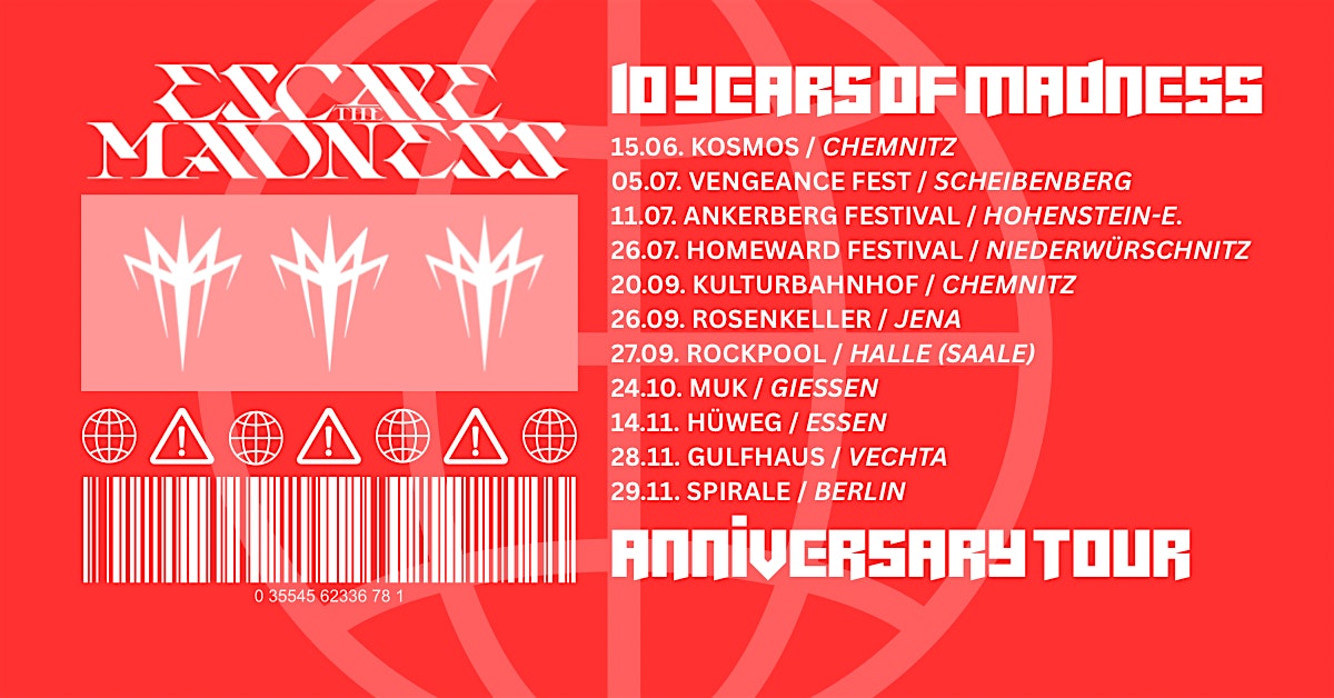 ESCAPE THE MADNESS / 10 YEARS OF MADNESS - ANNIVERSARY TOUR