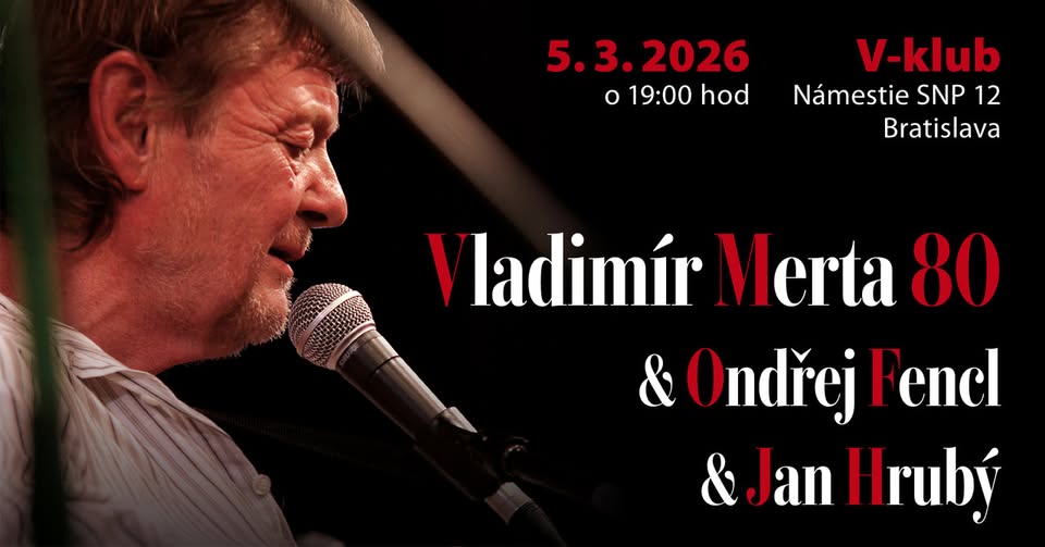 Vladimír Merta 80 /V-Klub, Bratislava/