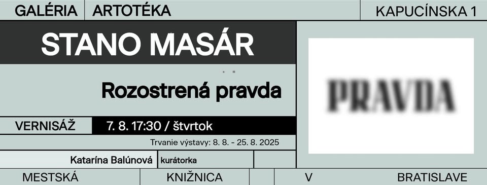 Stano Masár: Rozostrená pravda - vernisáž výstavy