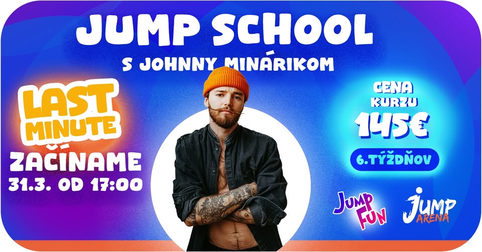JUMP SCHOOL s Johnnym Minárikom