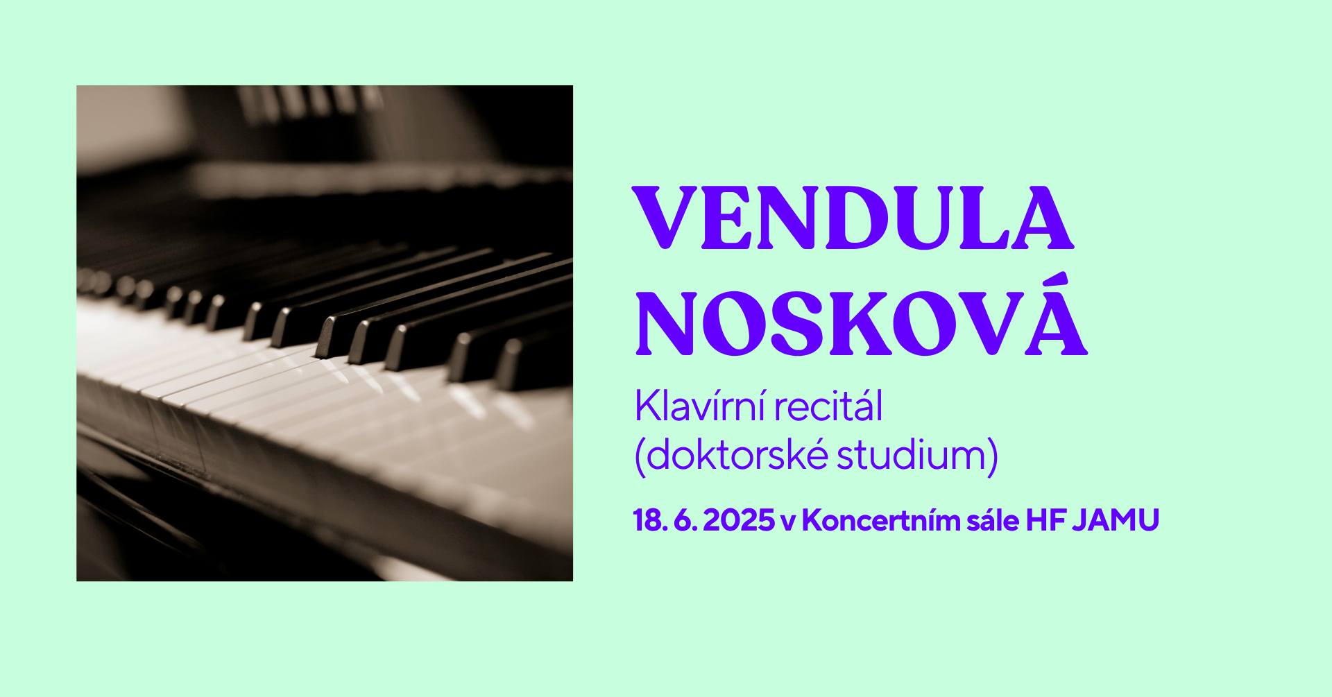 Klavírní koncert – Vendula Nosková (doktorské studium)
