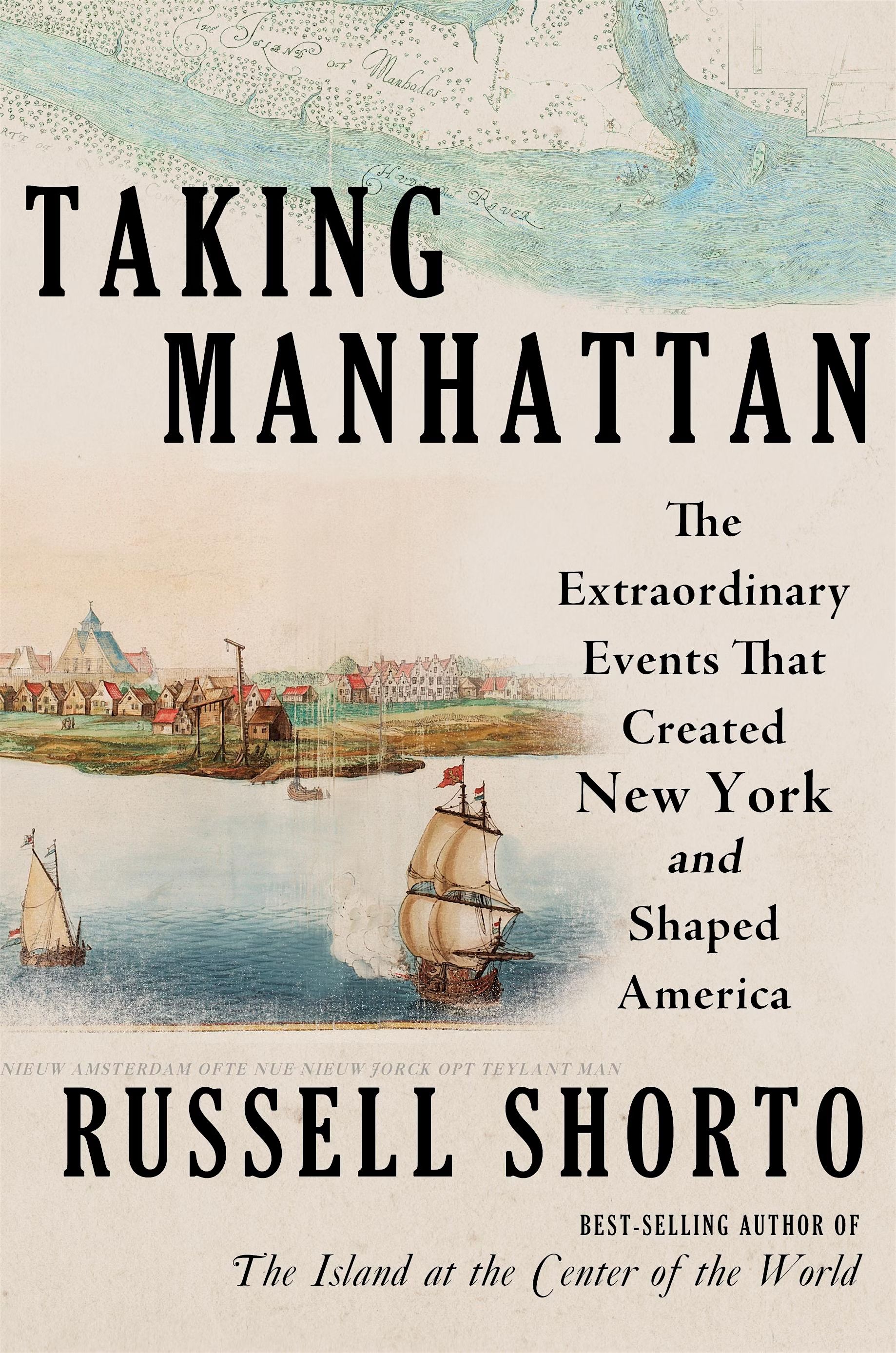 An afternoon with Russell Shorto: talk and signing Taking Manhattan