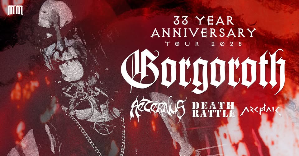 Gorgoroth + Aeternus + Death Rattle + Archaic