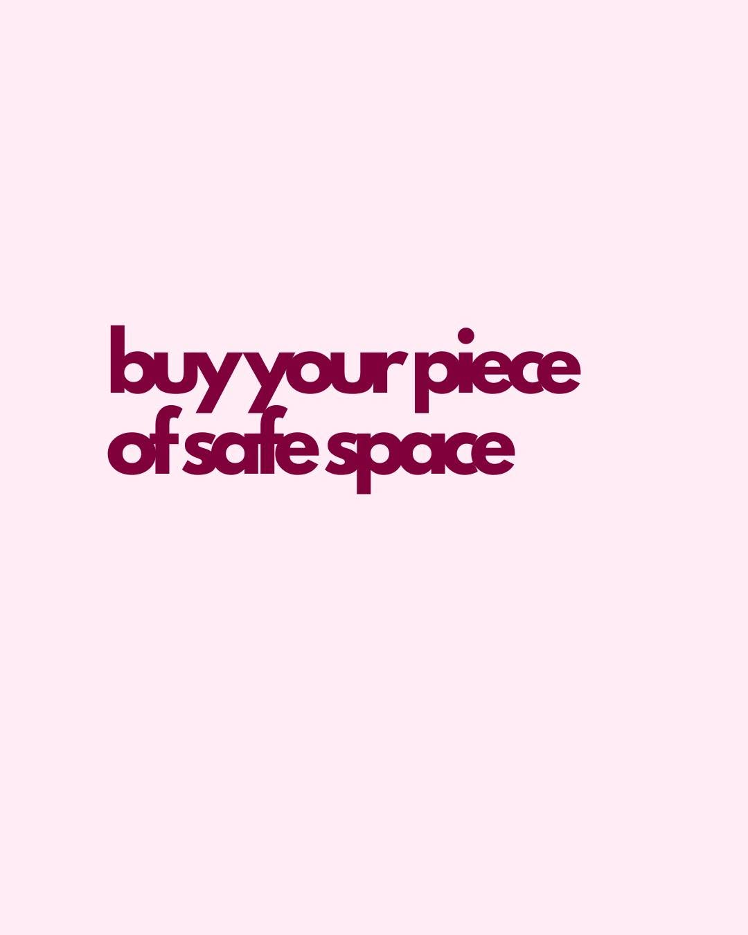 BUY YOUR PIECE OF SAFE SPACE - second hand market of our signiture belongings
