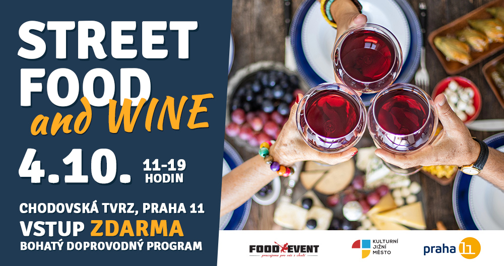 STREET FOOD and WINE na Chodovské tvrzi