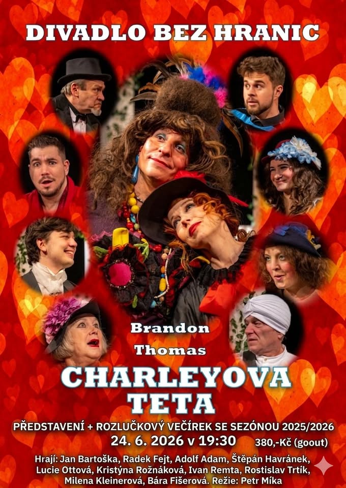 CHARLEYOVA TETA + ROZLUČKOVÝ VEČÍREK SE SEZÓNOU