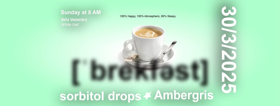 Druhá ranní session březnové edice [ˈbrekfəst] / sorbitol drops ˖ ݁𖥔 Ambergris