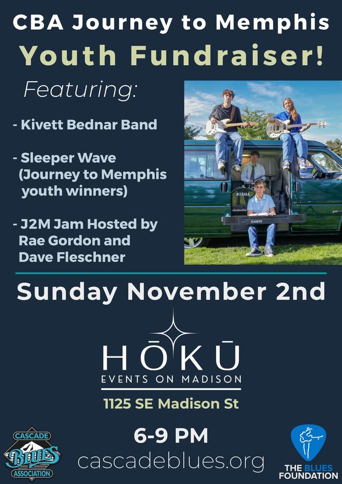 Cascade Blues Assn, Youth Fundraiser-Journey To Memphis