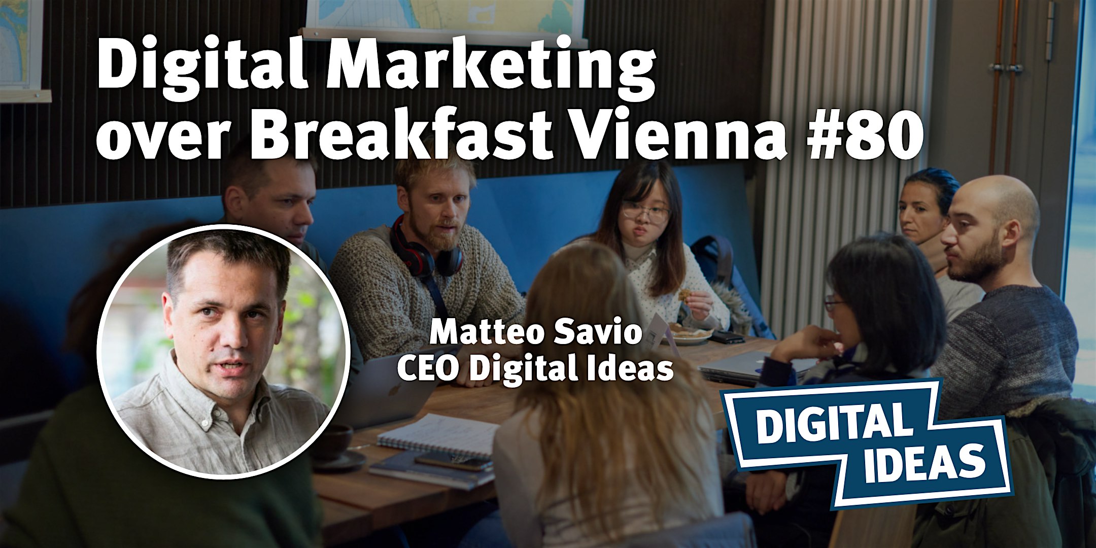 Digital Marketing over Breakfast Vienna #80