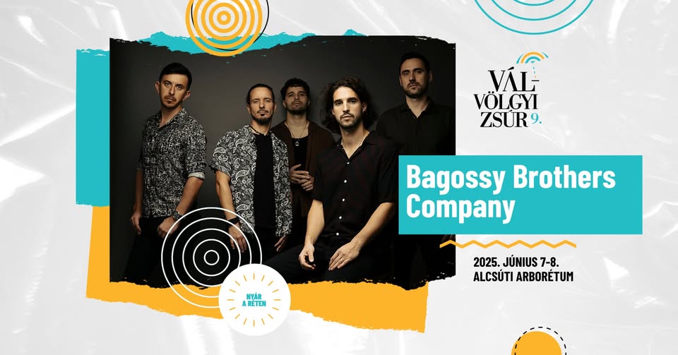 Bagossy Brothers Company - 9. Vál-völgyi Zsúr
