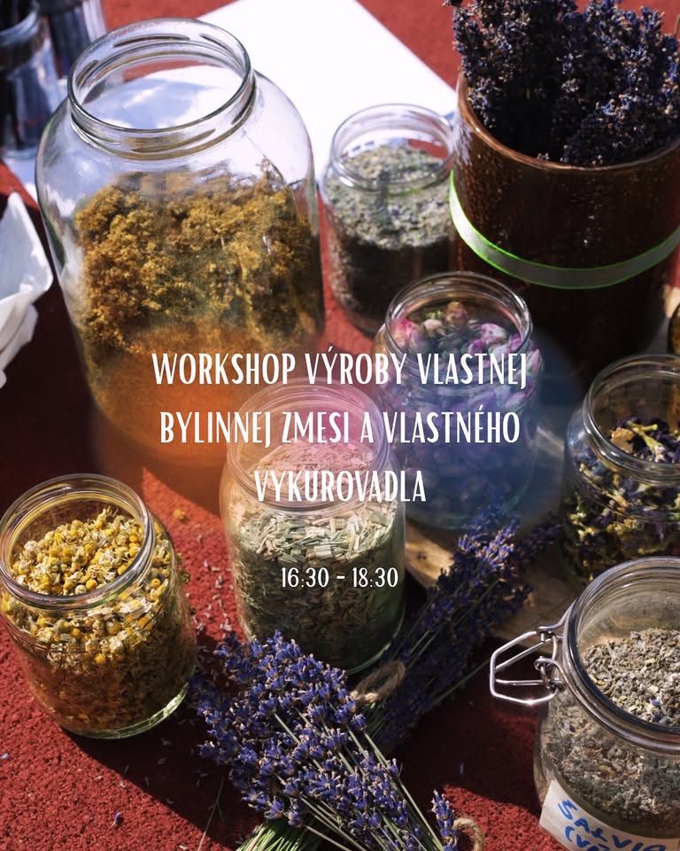 Workshop výroby vlastného vykurovadla a výroba vlastnej bylinnej čajovej zmesi