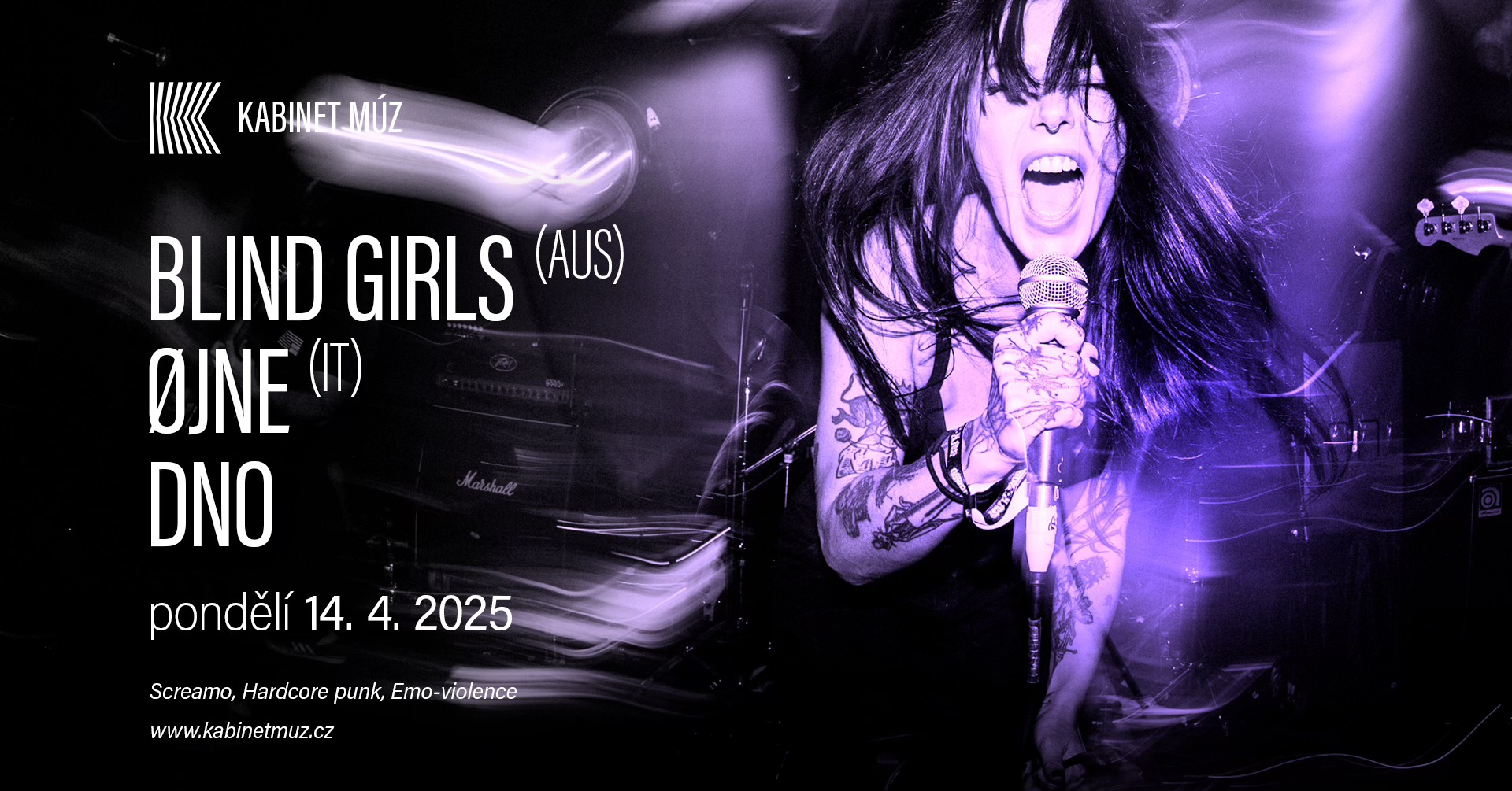 BLIND GIRLS (AU) + ØJNE (IT) + DNO | Kabinet MÚZ