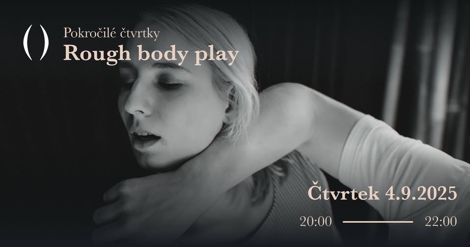 Pokročilé čtvrtky: Rough body play