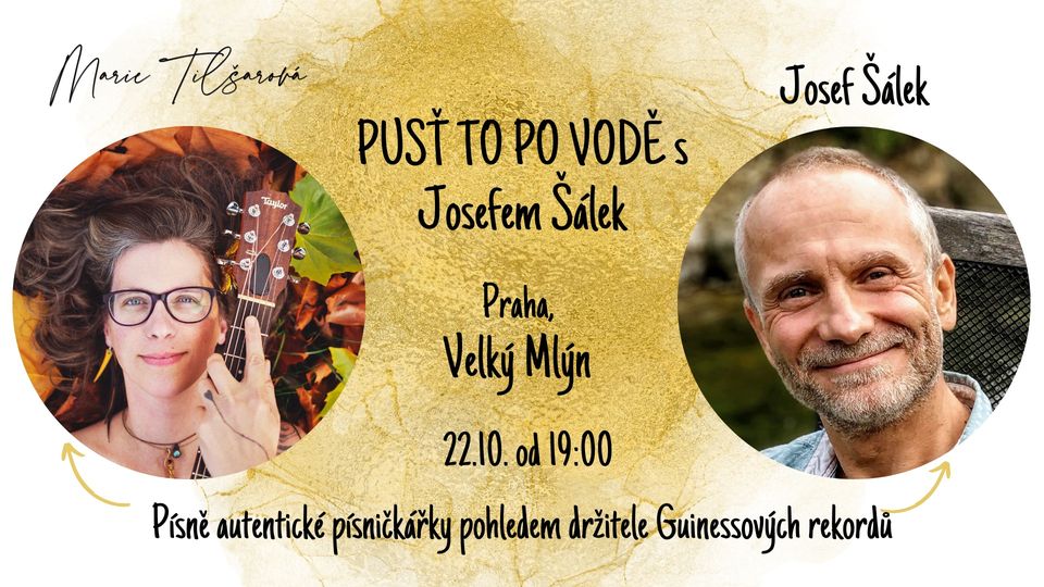 Pusť to po vodě s Josefem Šálkem