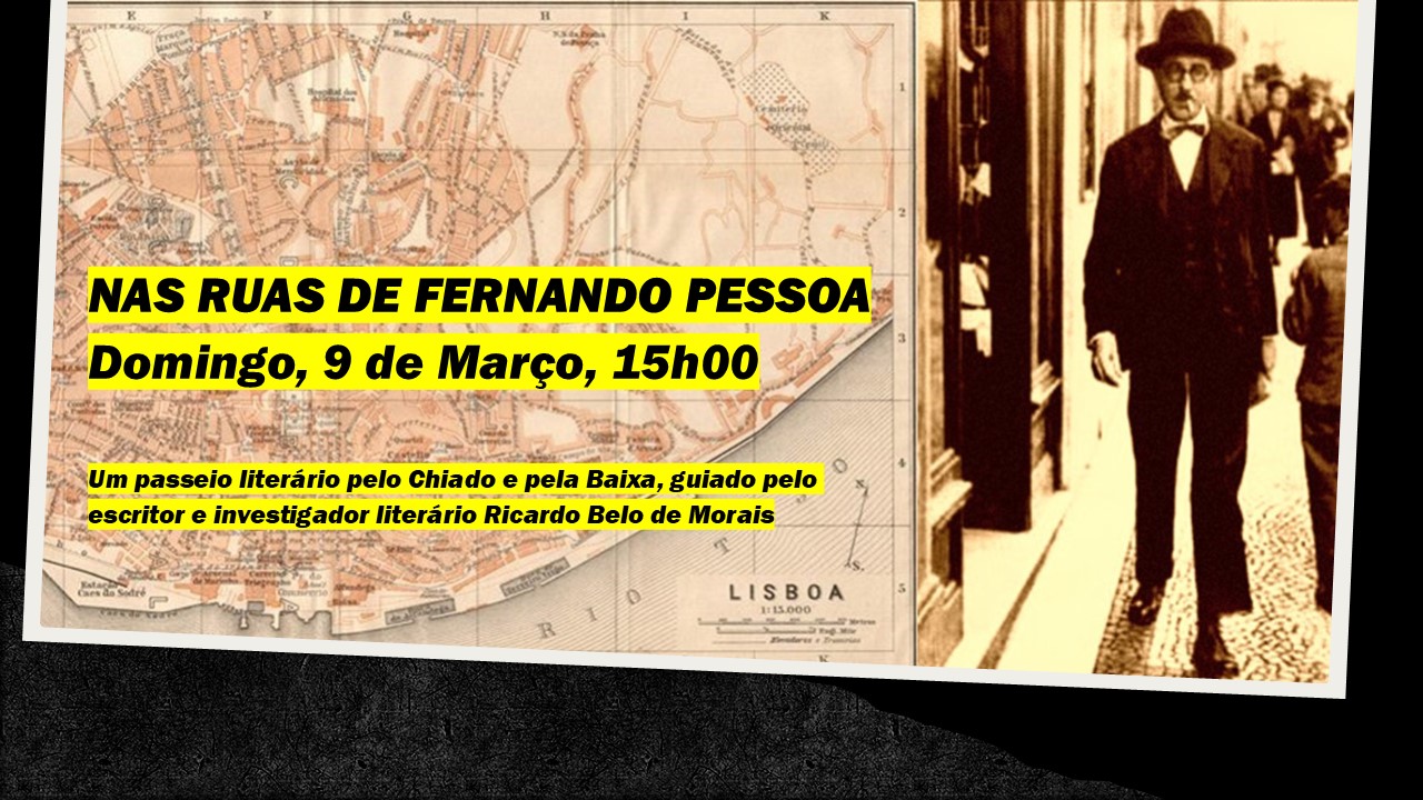 Passeio Literário Nas Ruas de Fernando Pessoa