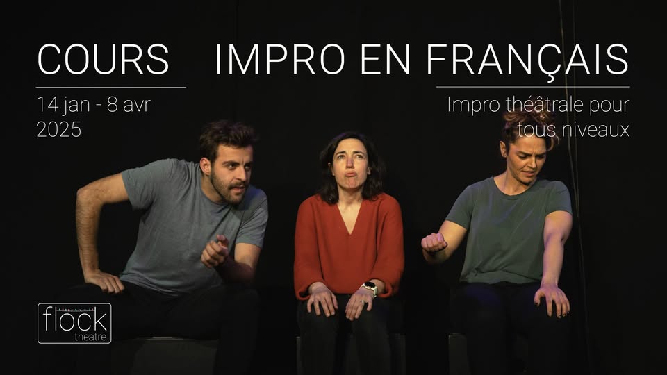 Course: Impro en Français | Flock Theatre