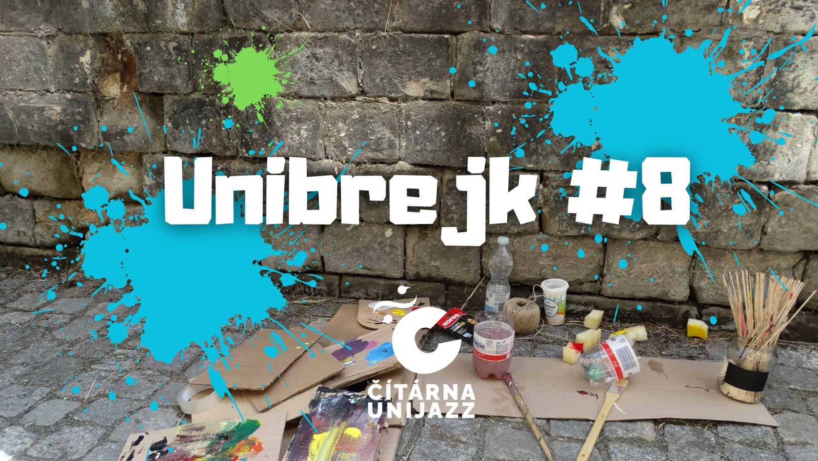 UNIBREJK #8 – vernisáž