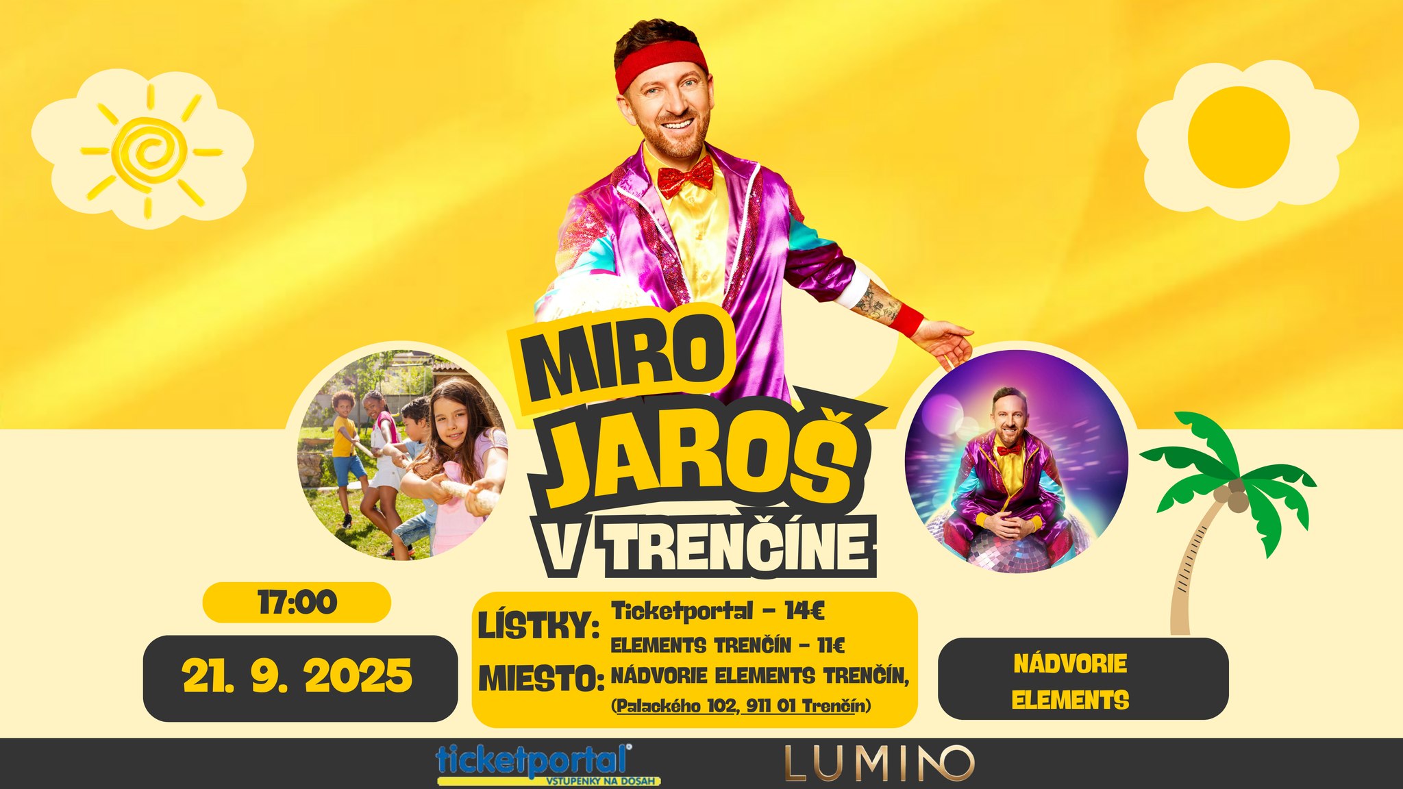 MIRO JAROŠ V TRENČÍNE! 🌴 ☀️