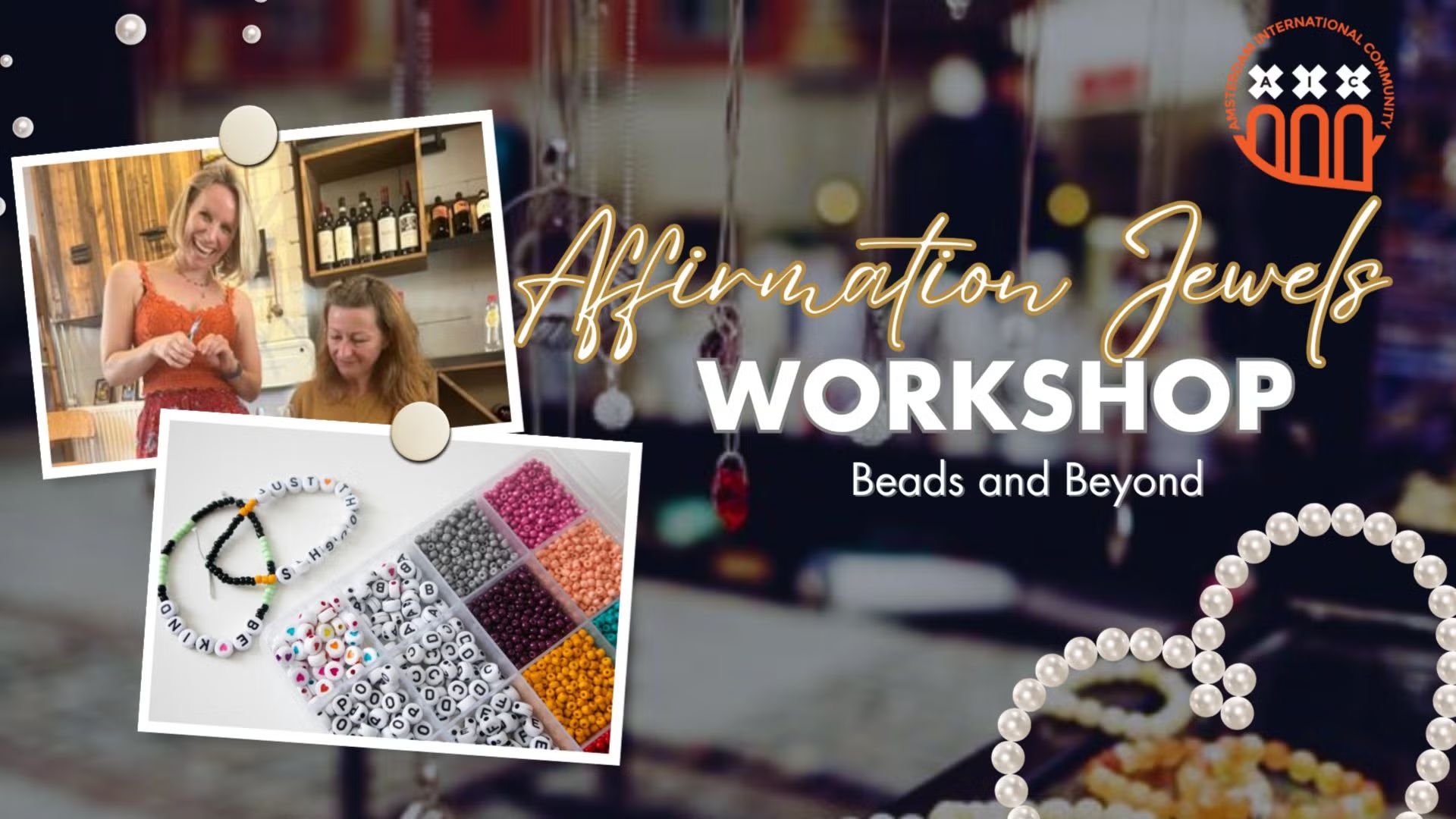 Affirmation Jewels workshop: Beads and Beyond 🍷✨