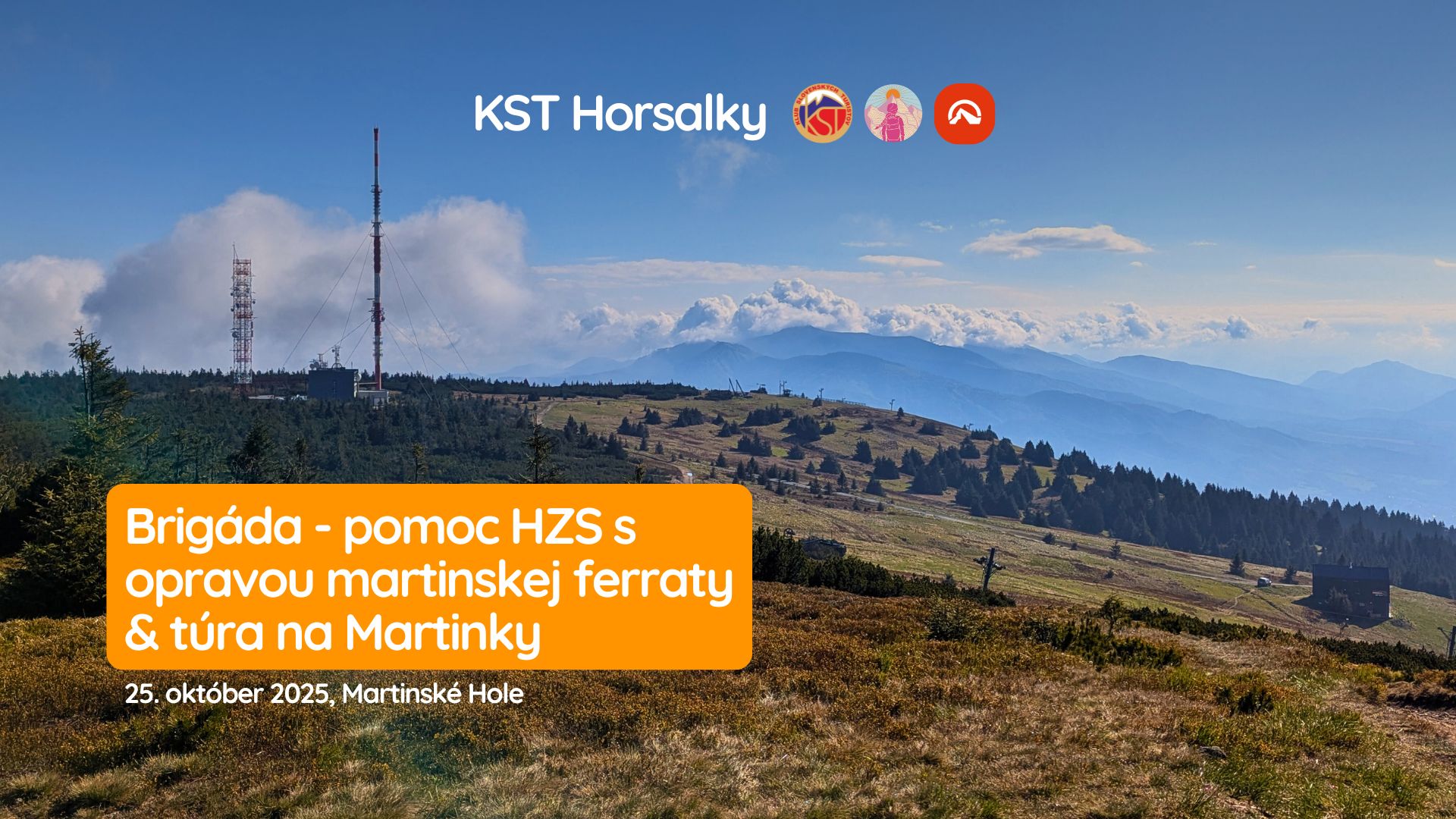 Brigáda - pomoc HZS s opravou martinskej ferraty na Martinské hole & túra na Martinky
