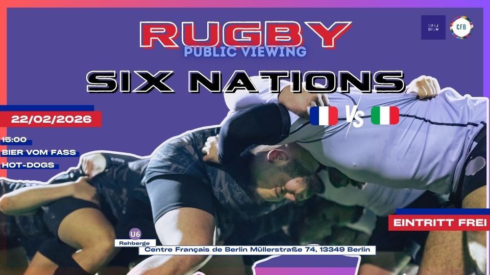 RUGBY PUBLIC VIEWING: SIX NATIONS FRANKREICH VS ITALIEN