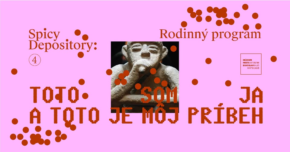 Spicy Depository: Toto som ja a toto je môj príbeh // rodinný program