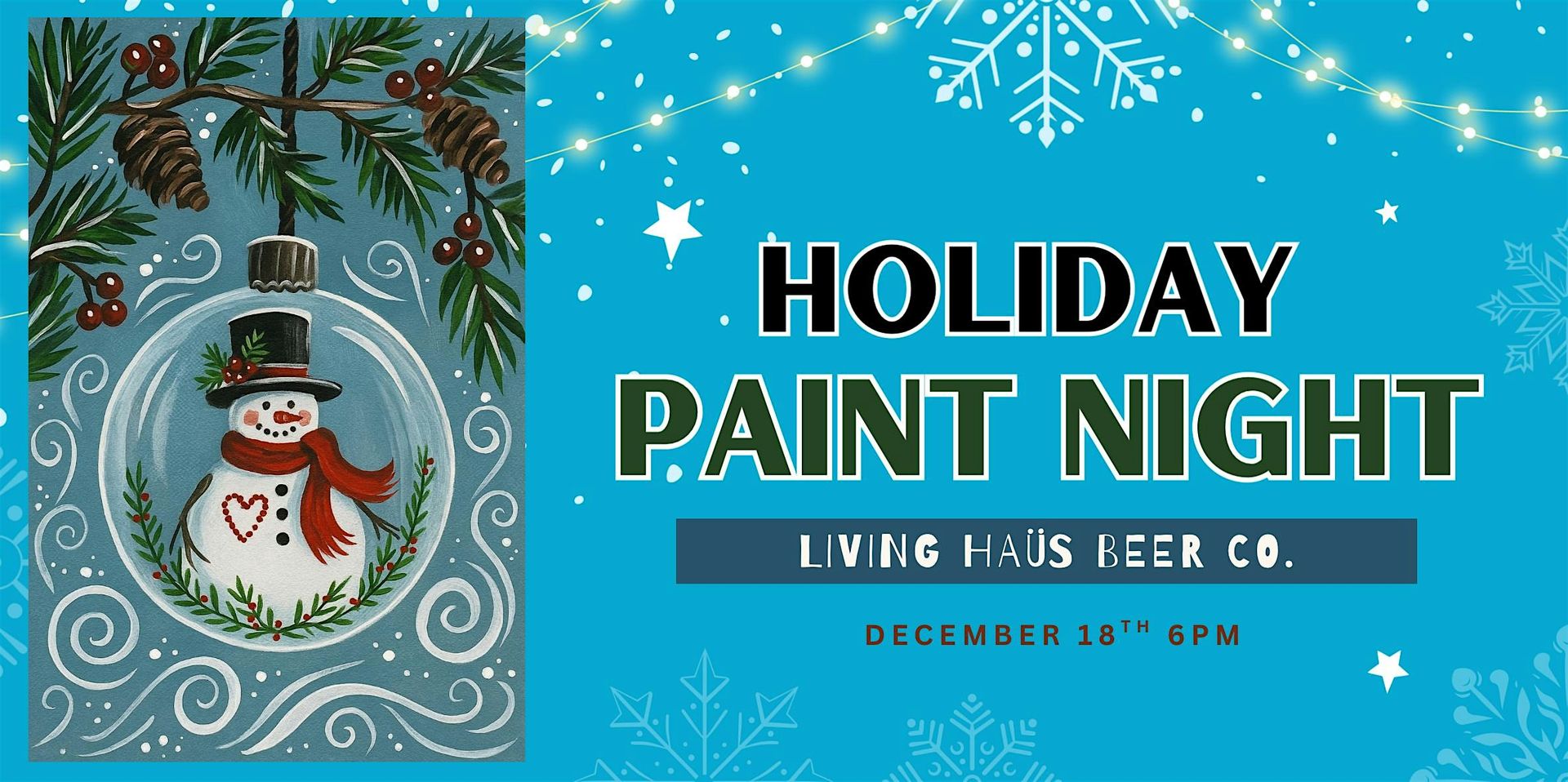Holiday Paint Night at Living Häus Beer