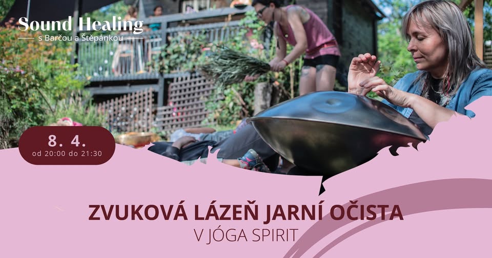 Zvuková lázeň - Jarní očista v Jóga Spirit