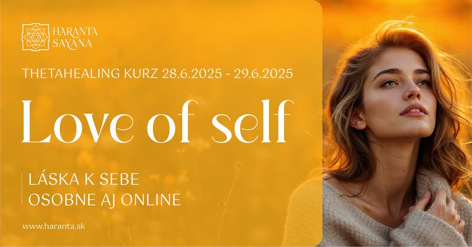 ThetaHealing®LOVE OF SELF (LÁSKA K SEBE SAMÉMU) Certifikovaný kurz naživo a online