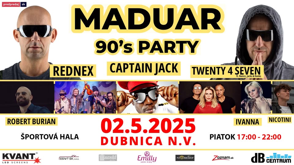 MADUAR 90’s PARTY - Dubnica nad Váhom
