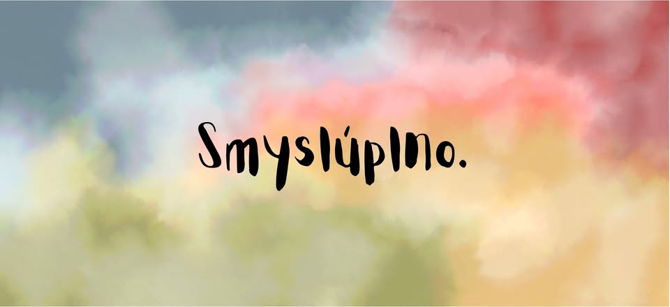 Smyslúplno.
