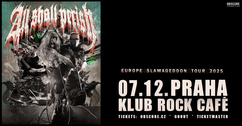 ALL SHALL PERISH, PEELING FLESH, VULVODYNIA, NECROTTED - Praha