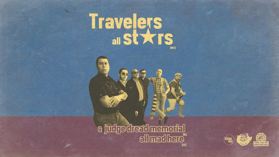 Travelers All Stars (MEX) & Judge Dread Memorial (NL) & All Mad Here (CZ)