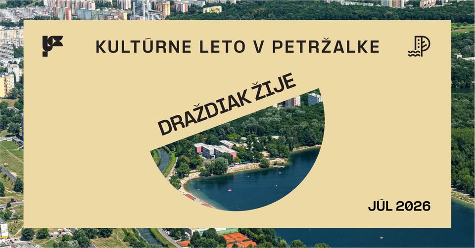 DRAŽDIAK ŽIJE  | JÚL 2026