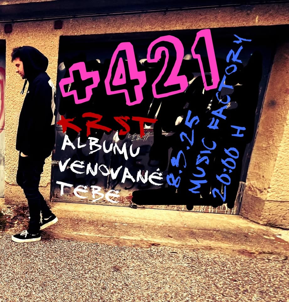 +421 - Venované Tebe (KRST ALBUMU)