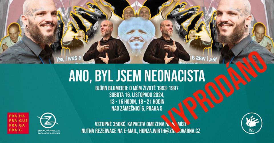 Ano, byl jsem neonacista