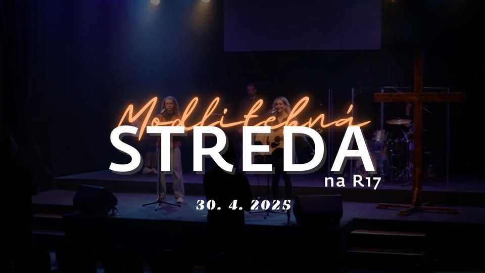 Modlitebná STREDA na R17 - Eva Hrešková