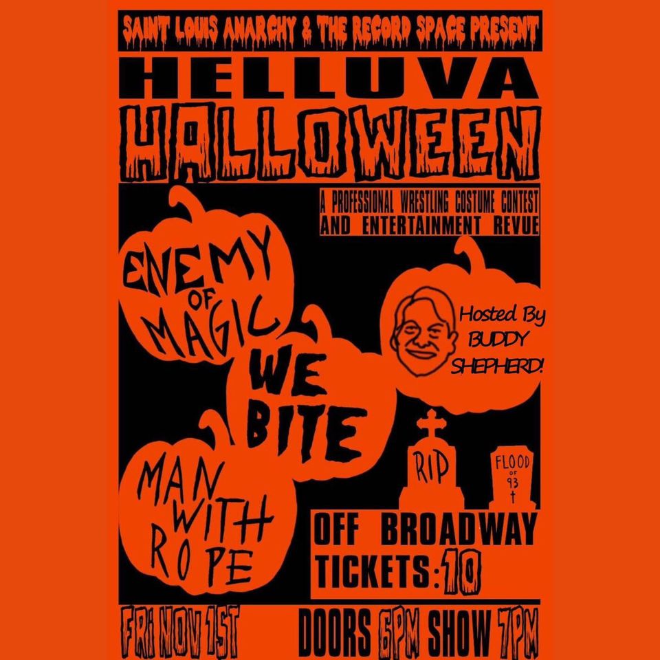 Saint Louis Anarchy & The Record Space Present: Helluva Halloween: We Bite