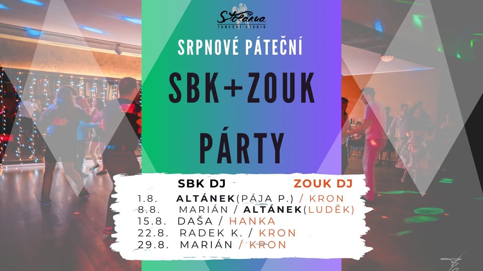 Pravidelná páteční SBK + ZOUK párty ve Stolárně
