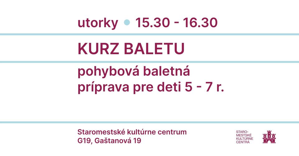 POHYBOVÁ BALETNÁ PRÍPRAVA PRE DETI 5 - 7 ROKOV