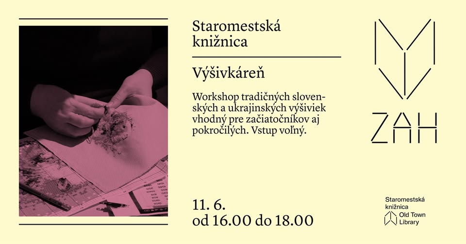 Výšivkáreň / Майстерня з вишивки
