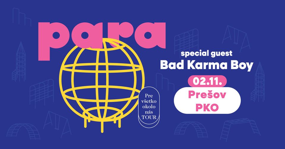 PARA + hosť Bad Karma Boy koncert Prešov