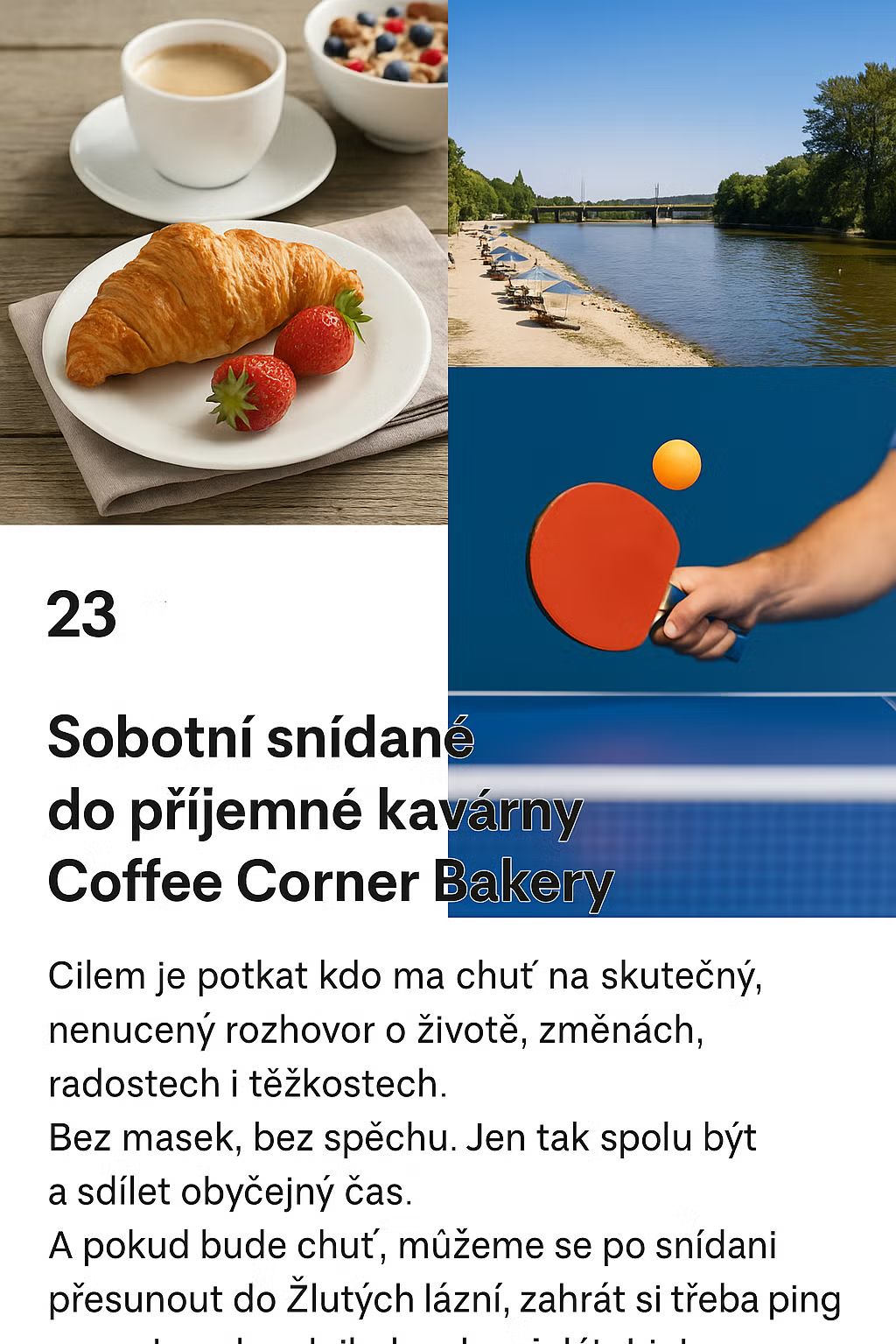 Sobotní snídaně & povídání u kávy a pak třeba chill u vody ☀️