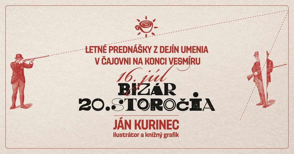 Ján Kurinec. Bizár 20. Storočia.