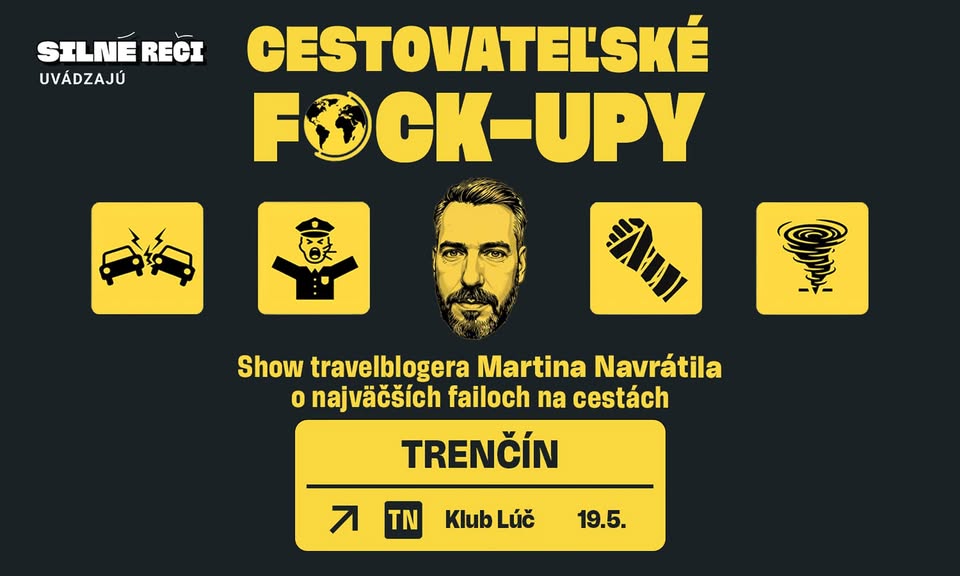 CESTOVATEĽSKÉ F*CKUPY V TRENČÍNE