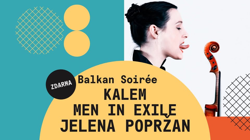 Balkan Soirée: Kalem, Men in Exile, Jelena Popržan