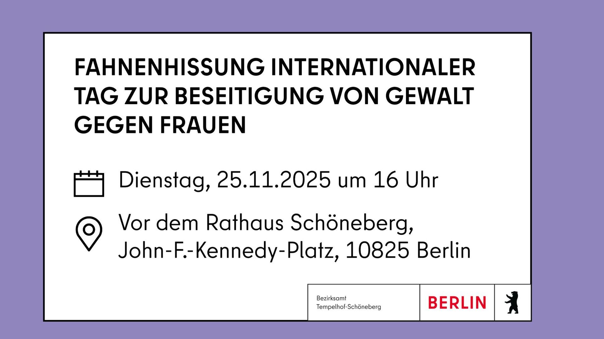 Fahnenhissung Internationaler Tag zur Beseitigung von Gewalt gegen Frauen