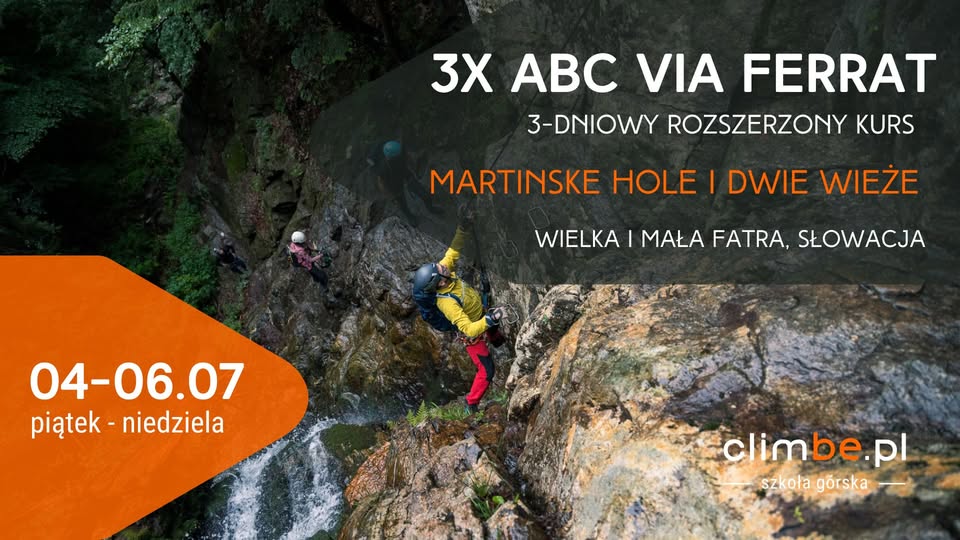 3 ABC VIA FERRAT - Martinske Hole, Dwie Wieże (Słowacja)