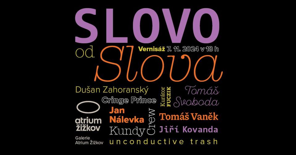 Slovo od slova ☰ vernisáž feat. koncert Cringe Prince