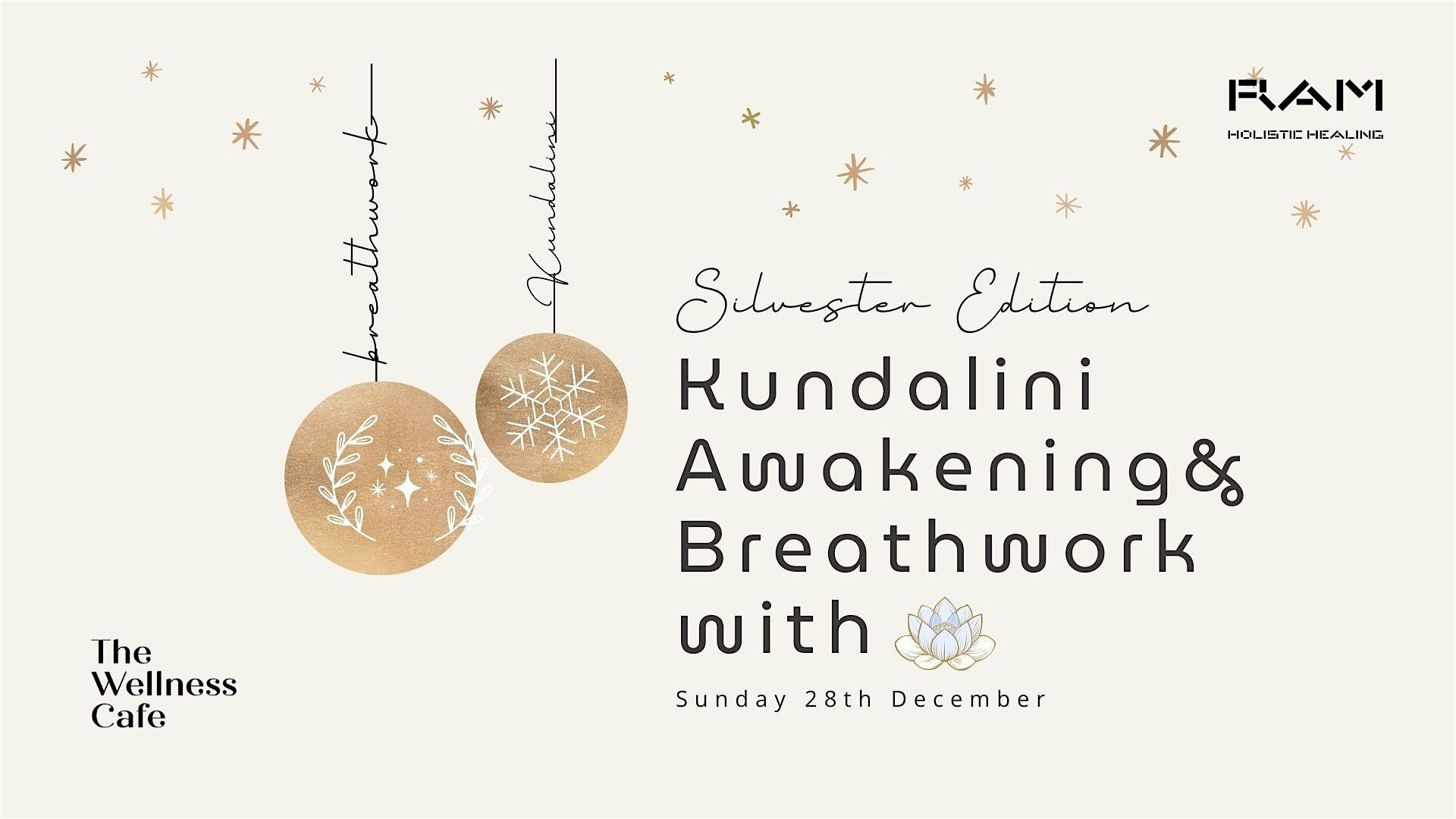 Kundalini Awakening and  Breathwork - Silvester Edition